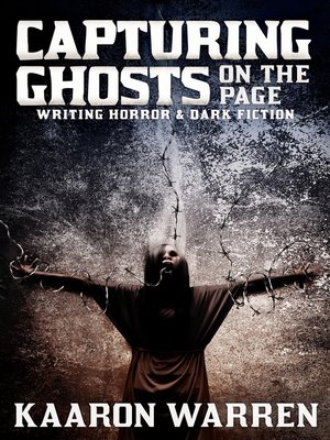 cover image of Capturing Ghosts On the Page